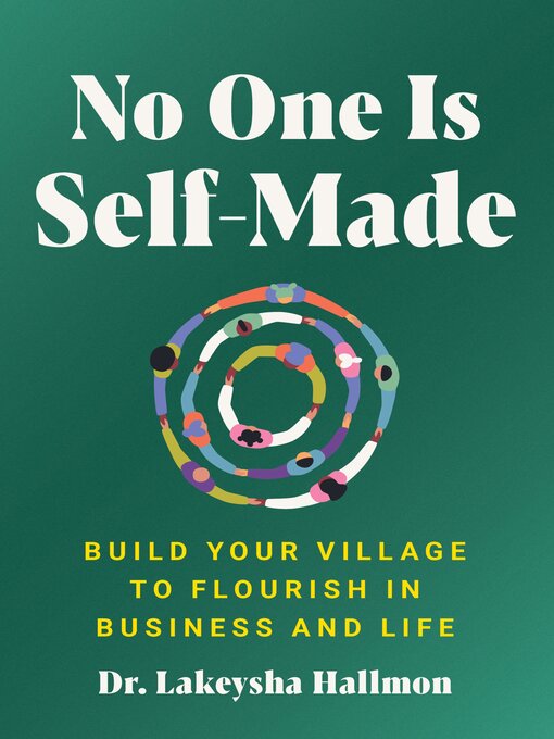 Title details for No One Is Self-Made by Lakeysha Hallmon - Wait list